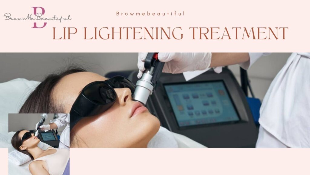 Lip Lightening Treatment